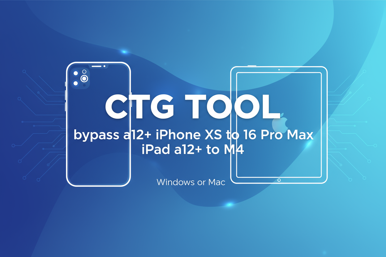 hazme una imagen que diga CTG TOOL bypass a12+ iphone xs a 16 pro max y ipad a12+ a m4 en windows o mac